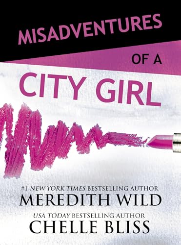 Misadventures of a City Girl: Volume 1 (Misadventures (1), Band 1)