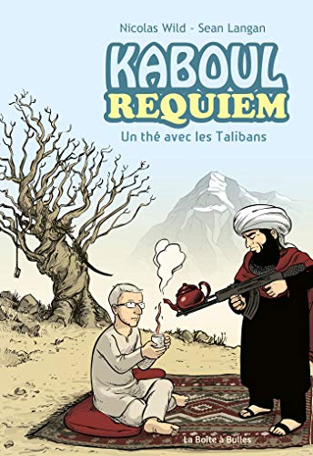 Kaboul Requiem: Un thé avec les Talibans