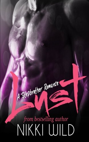 LUST (A Stepbrother Romance)