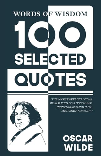 Words Of Wisdom: 100 Selected Quotes by Oscar Wild with Beautiful Illustrations von JollyJoy Books