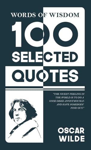 Words Of Wisdom: 100 Selected Quotes by Oscar Wild with Beautiful Illustrations von JollyJoy Books