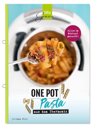 ONE POT PASTA: aus dem Thermomix