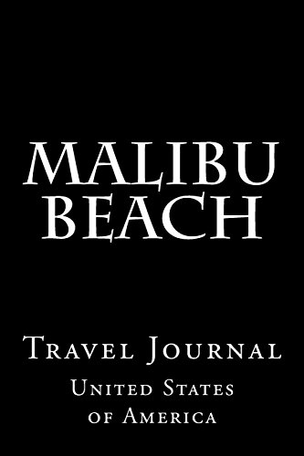 Malibu Beach: Travel Journal von CreateSpace Independent Publishing Platform
