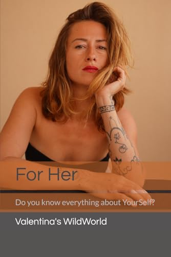 For Her: Do you know everything about YouSelf? von Ridero