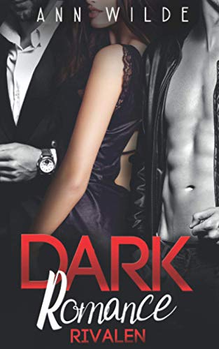 Dark Romance: Rivalen von Independently published