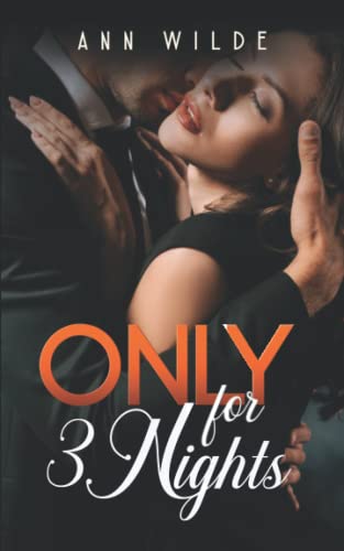 Only for 3 Nights (Only for Love)