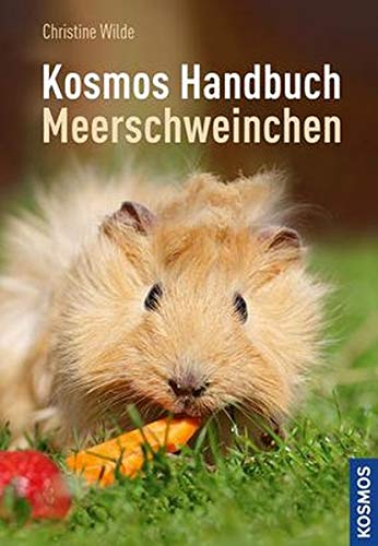 Das Kosmos Handbuch Meerschweinchen