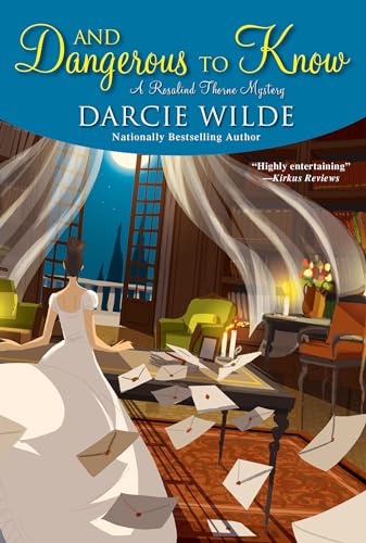 And Dangerous to Know (Rosalind Thorne Mystery, Band 3) von Kensington