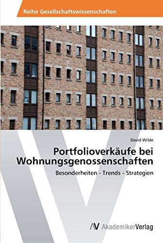 Portfolioverkäufe bei Wohnungsgenossenschaften: Besonderheiten - Trends - Strategien