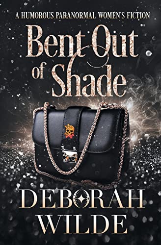 Bent Out of Shade: A Humorous Paranormal Women's Fiction (Magic After Midlife, Band 6) von Te Da Media