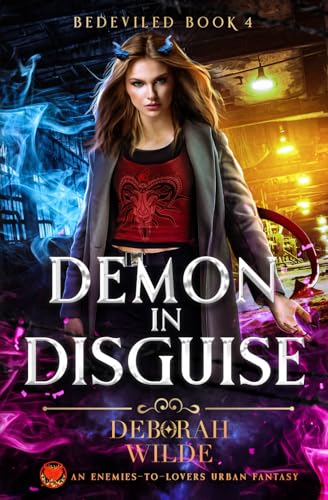 Demon in Disguise: An Enemies-to-Lovers Urban Fantasy (Bedeviled, Band 4) von Te Da Media Inc.