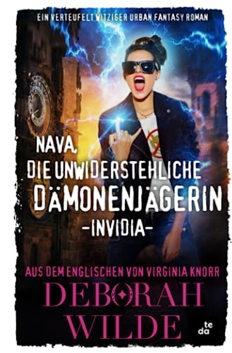 Nava, die unwiderstehliche Dämonenjägerin - Invidia: Ein verteufelt witziger Urban Fantasy Roman (Nava-Katz-Reihe, Band 2)