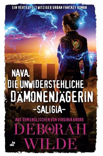Nava, die unwiderstehliche Dämonenjägerin - Saligia: Ein verteufelt witziger Urban Fantasy Roman (Nava-Katz-Reihe) von tolino media