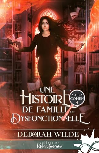 Une histoire de famille... dysfonctionnelle: Ashira Cohen, T4 von COLL INFINITY