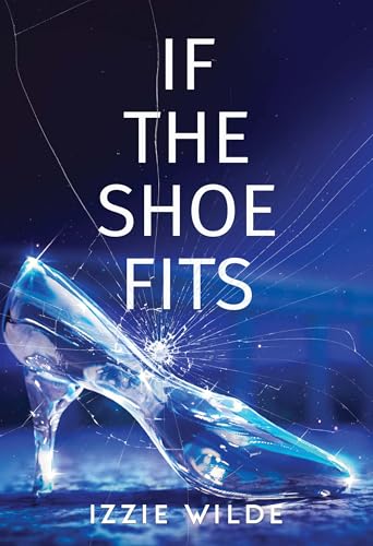 If The Shoe Fits If The Shoe Fits von Olympia Publishers
