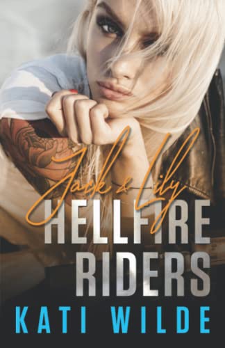 The Hellfire Riders: Jack & Lily von Independently Published