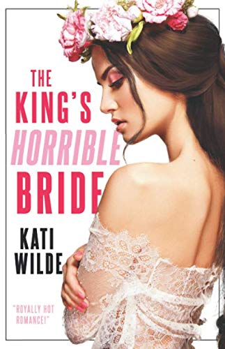 The King's Horrible Bride von Independently published