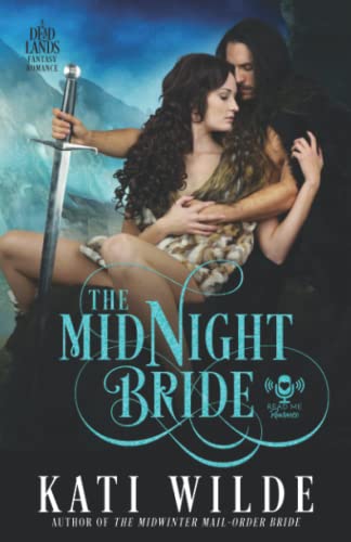 The Midnight Bride (The Dead Lands, Band 2) von Independently published