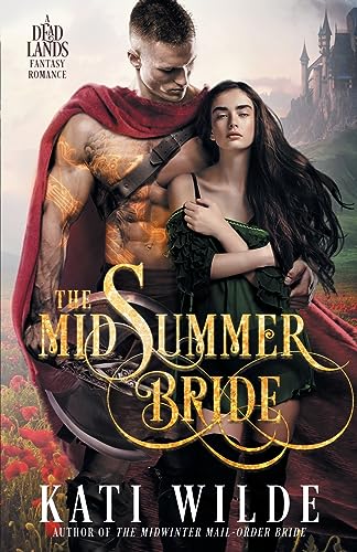 The Midsummer Bride (The Dead Lands, Band 4)
