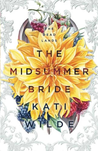 The Midsummer Bride: A Dead Lands Fantasy Romance (Special Discreet Cover Edition) (The Dead Lands, Band 10)