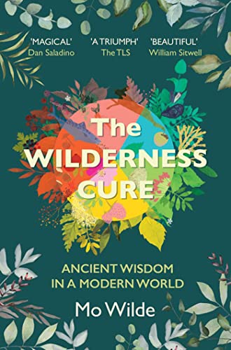 The Wilderness Cure von Simon & Schuster UK