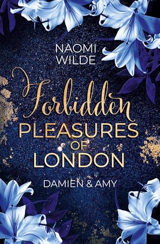 Forbidden Pleasures of London: Damien & Amy (Golden Lagoon Spicy Luxury Spa)