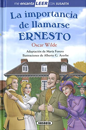 La importancia de llamarse Ernesto (Leer con Susaeta Nivel 5) von SUSAETA