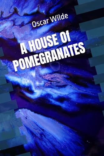 A HOUSE Of POMEGRANATES A HOUSE Of POMEGRANATES von Independently published