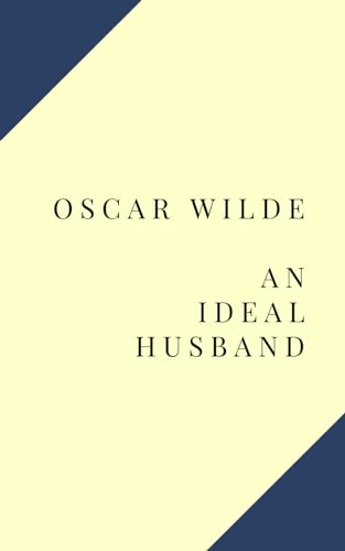 An Ideal Husband An Ideal Husband