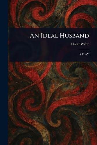 An Ideal Husband An Ideal Husband von Anson Street Press