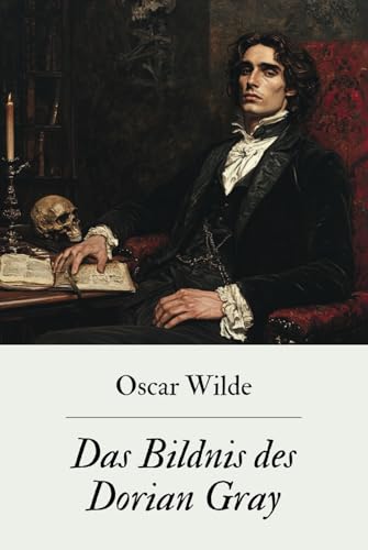 Das Bildnis des Dorian Gray (The Picture of Dorian Gray): Originalausgabe