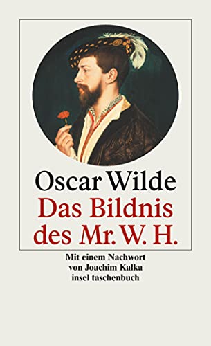 Das Bildnis des Mr. W. H (insel taschenbuch)