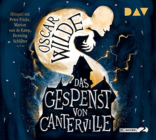 Das Gespenst von Canterville: Hörspiel mit Peter Fricke, Marion van de Kamp, Henning Schlüter u.v.a. (1 CD) von Der Audio Verlag