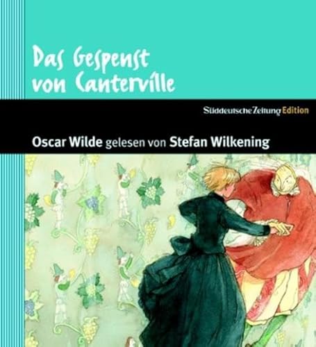 Das Gespenst von Canterville: Musikalische Erzählung für Kinder Das Gespenst von Canterville: Musikalische Erzählung für Kinder