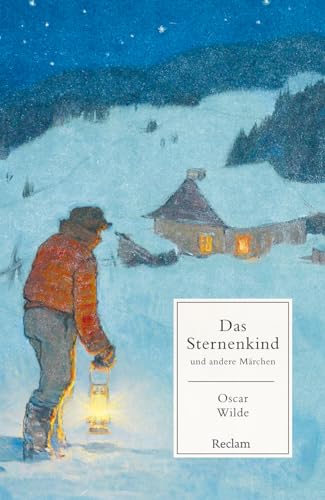 Das Sternenkind und andere Märchen: Wilde, Oscar – Literaturklassiker; deutsche Übersetzung – 14422 (Reclams Universal-Bibliothek)