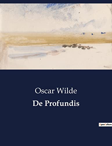 De Profundis: .