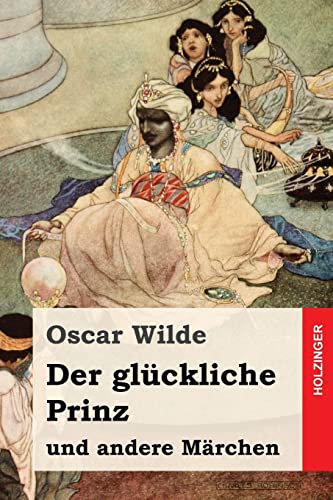 Der glückliche Prinz und andere Märchen