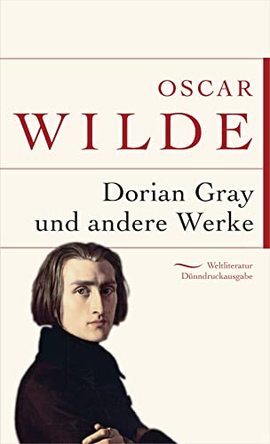 Das Bildnis des Dorian Gray (Weltliteratur Dünndruckausgabe, Band 13)