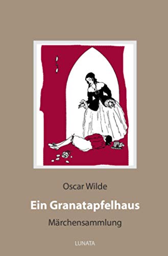 Ein Granatapfelhaus: Märchensammlung