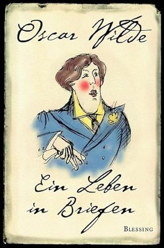 Ein Leben in Briefen Ein Leben in Briefen