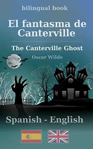 El fantasma de Canterville (bilingual Spanish-English, Band 10)