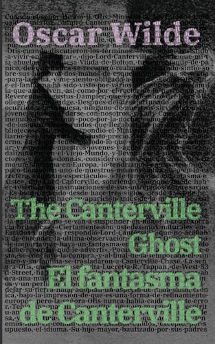 El fantasma de Canterville - The Canterville Ghost: Texto paralelo bilingüe - Bilingual edition: Inglés - Español / English - Spanish: Texto paralelo ... - Spanish (Ediciones Bilingues, Band 5) von Rosetta Edu