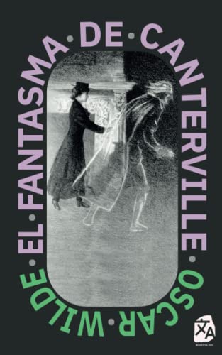 El fantasma de Canterville: Nueva traducción al español: Nueva traduccion al espanol (Clasicos en espanol, Band 7)