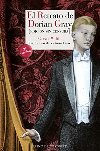El retrato de Dorian Gray : edición sin censura (Literatura Reino de Cordelia, Band 86) von REINO DE CORDELIA S.L.