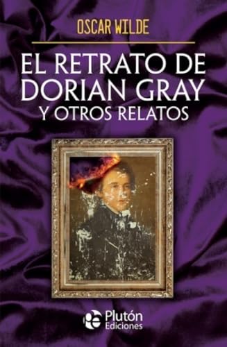 El retrato de Dorian Gray y otros relatos (Obras Cumbres) von Plutón Ediciones