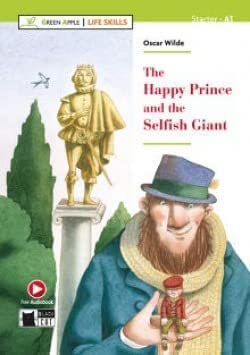 Green Apple - Life Skills: The Happy Prince and the Selfish Giant + Audio + App Green Apple - Life Skills: The Happy Prince and the Selfish Giant + Audio + App