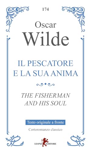 Il pescatore e la sua anima-The fisherman and his soul. Testo inglese a fronte (Gemme) von Leone