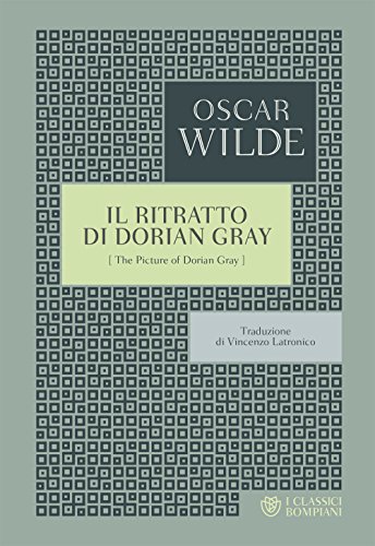 Il ritratto di Dorian Gray (I Classici Bompiani)