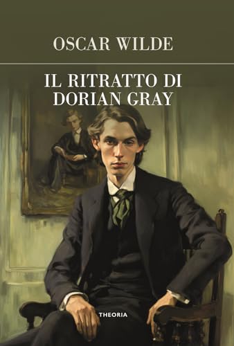Il ritratto di Dorian Gray. Ediz. integrale (Futuro anteriore)