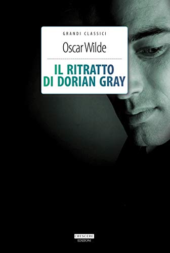 Il ritratto di Dorian Gray. Ediz. integrale. Con Segnalibro (Grandi classici)